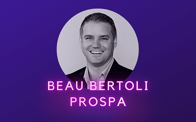 Ep 28: Beau Bertoli, Prospa