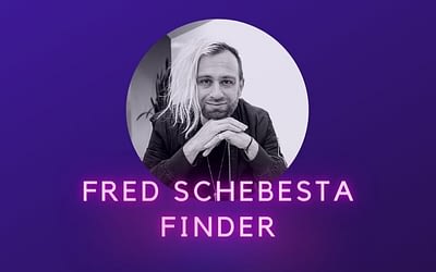 Ep 23: Fred Schebesta, Finder