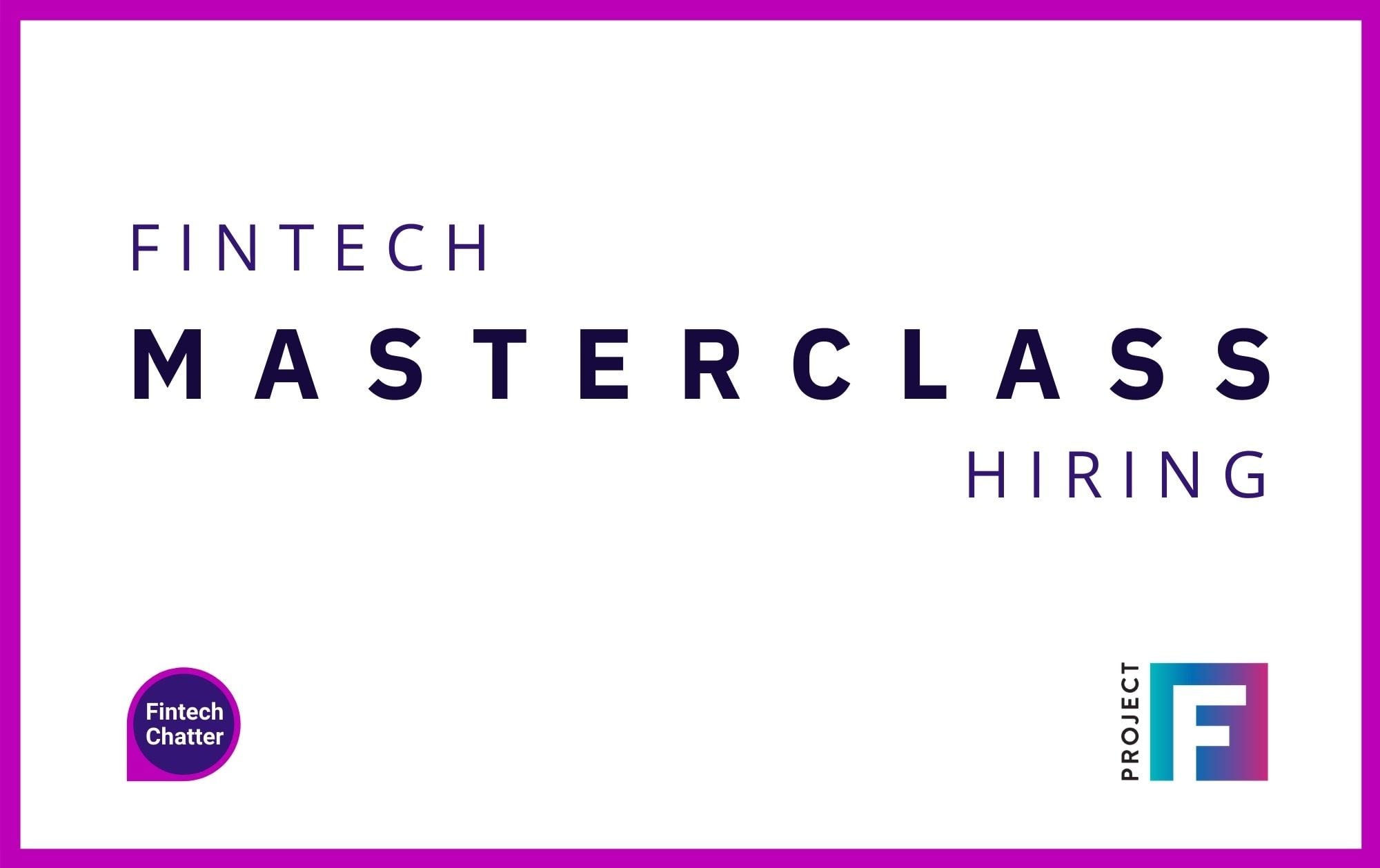 Fintech Masterclass Podcast Hiring