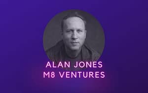 Alan Jones M8 Ventures