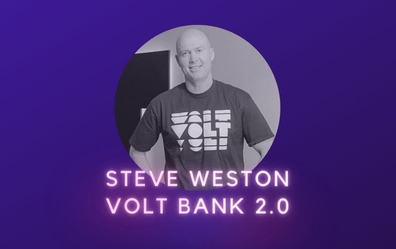 Steve Weston Volt Bank 2.0 Steve Weston Volt Bank 2.0