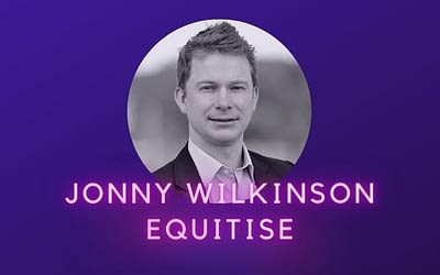 Ep 22: Jonny Wilkinson, Equitise