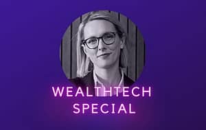 WealthTech Special