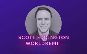 Scott Eddington WorldRemit